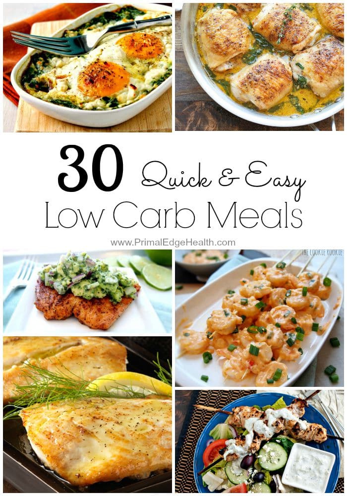 30 Quick & Easy Low Carb Meals - Primal Edge Health
