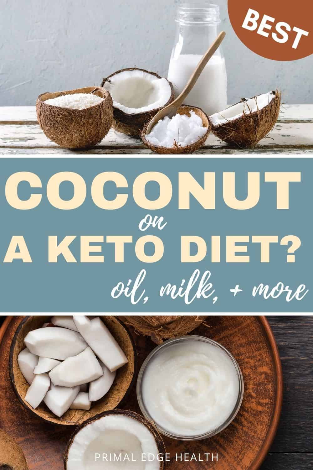 7 Coconut Products for a Keto Diet