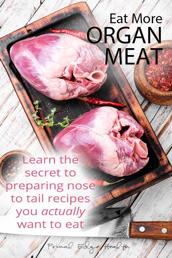 How to Cook Organ Meat Recipes you Actually Want to Eat
