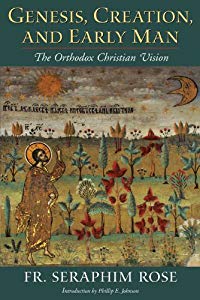 Genesis, Creation and Early Man. The Orthodox Christian version.
