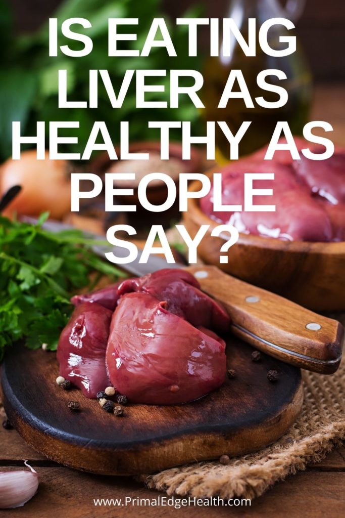 Why Eat Liver | Health Benefits of Grass Fed Liver