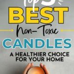The image features a graphic with the text "Top 3 Best Non-Toxic Candles: A Healthier Choice for Your Home" and shows hands holding a lit candle.