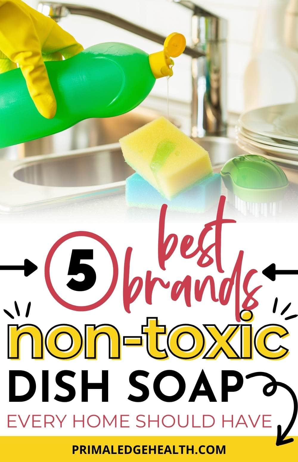 5 Best Non-Toxic Dish Soap for a Healthy Home