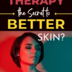 Woman with closed eyes bathed in red light with the text "Is Red Light Therapy the Secret to Better Skin?.