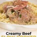 Text on the image reads: "Creamy Beef Slow Cooker Stroganoff. Yummy + Healthy Recipe.