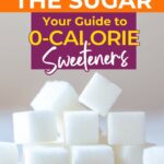 Cubes of sugar stacked in front of text promoting a guide to zero-calorie sweeteners.