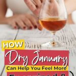 A person pushing away a glass of brown liquid on a table, with text promoting "Dry January" for increased energy and focus.